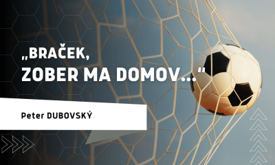 Braček zober ma domov - Peter Dubovský