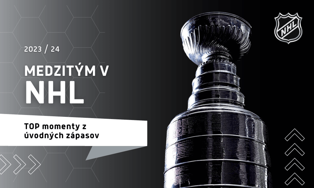 Medzitým v NHL, sezóna 2023/2024 - TOP momenty úvodných zápasov