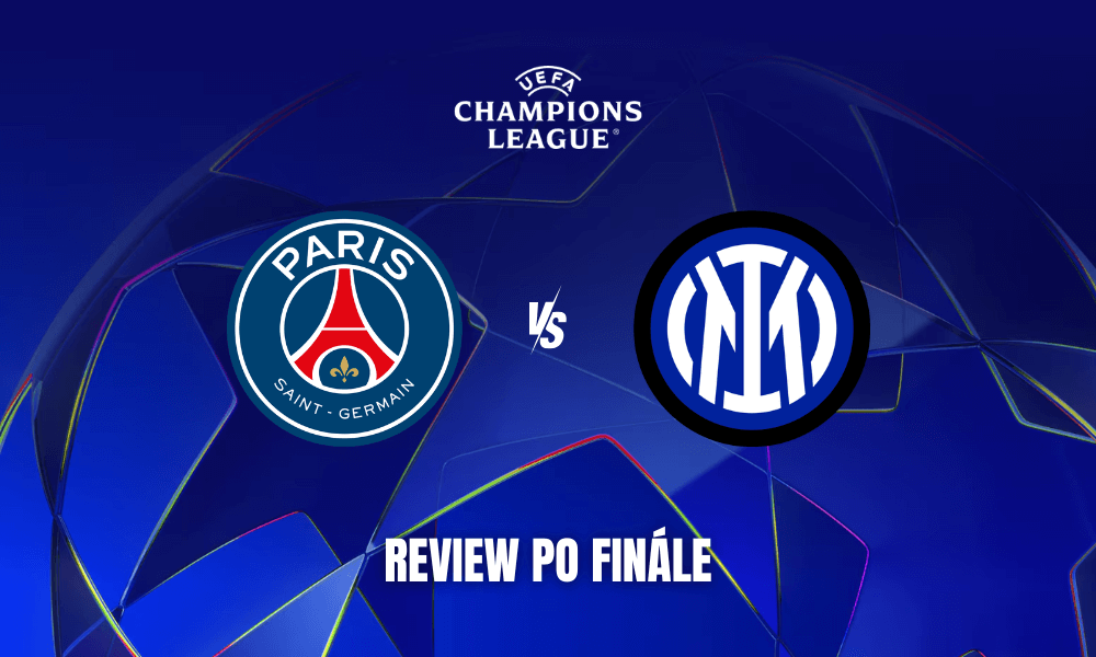 PSG - Inter Miláno, review po finále Ligy majstrov 2024/2025