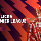 Premier League 2025 / 2026 - 36. kolo