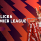 Premier League 2025 / 2026 - 37. kolo
