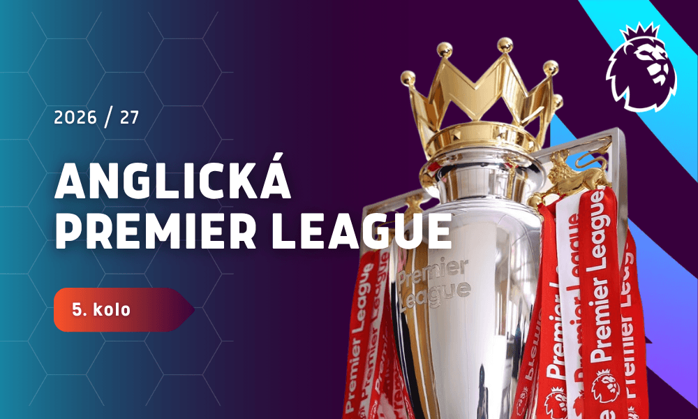 Premier League 2026/27 - 5. kolo